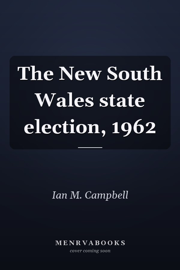The New South Wales state election, 1962