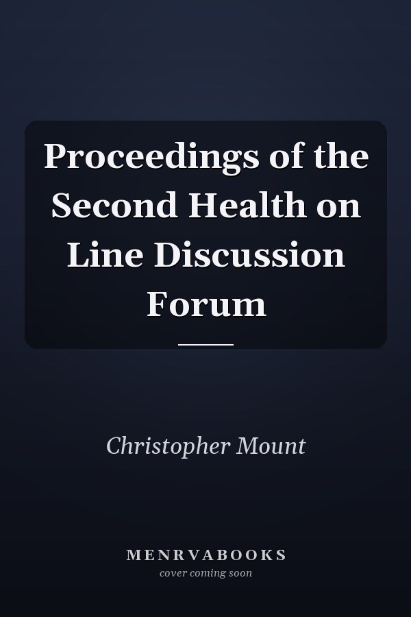 Proceedings of the Second Health on Line Discussion Forum