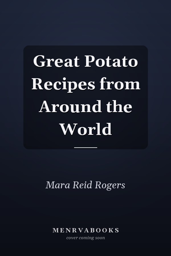 Great Potato Recipes from Around the World