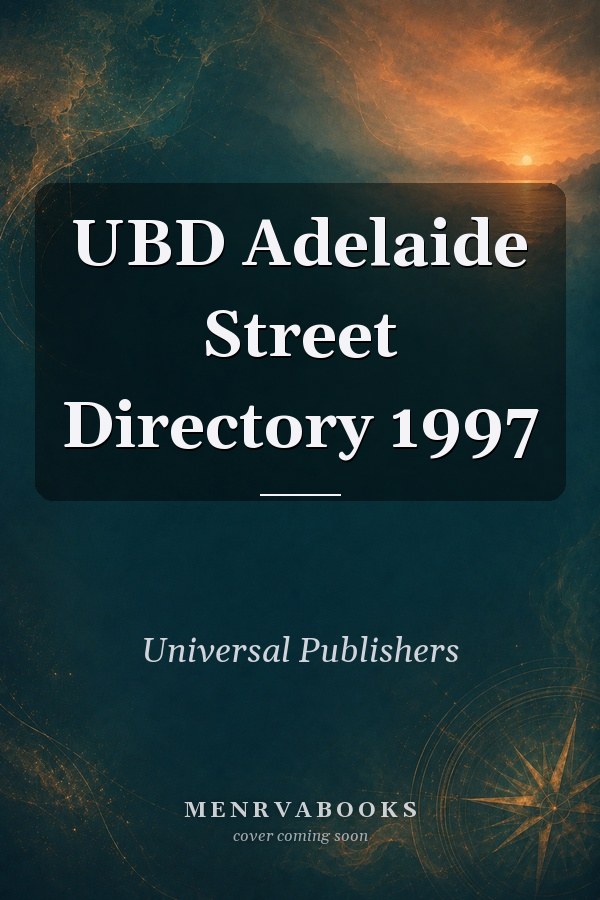 UBD Adelaide Street Directory 1997