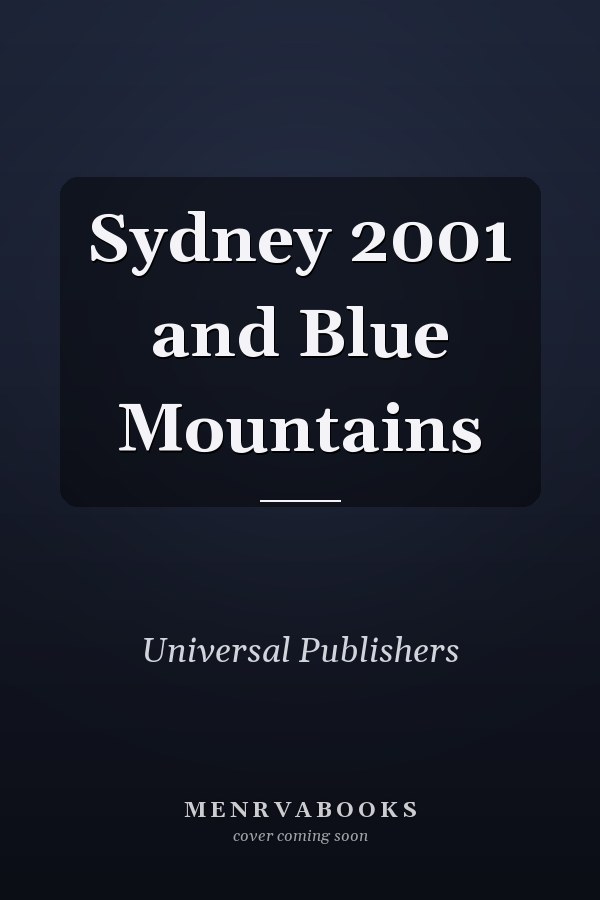 Sydney 2001 and Blue Mountains
