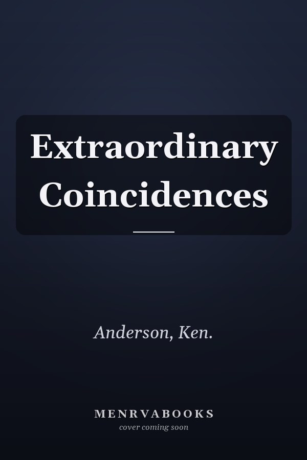 Extraordinary Coincidences
