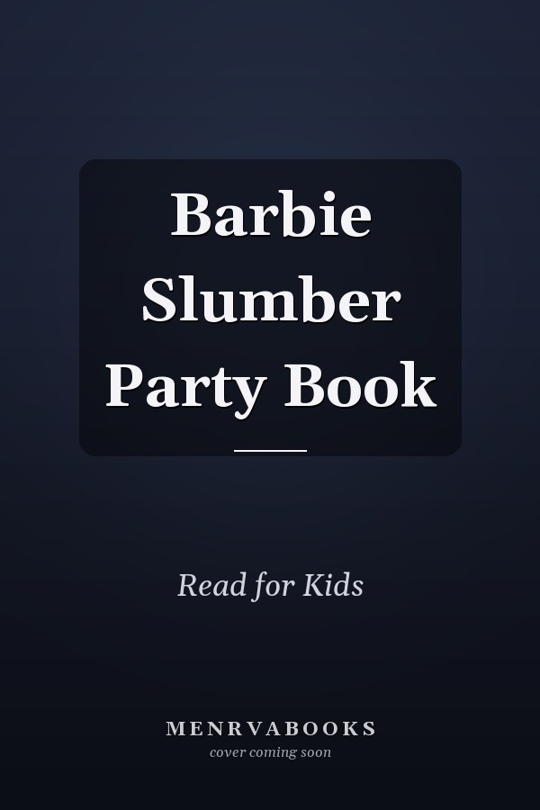 Barbie Slumber Party Book