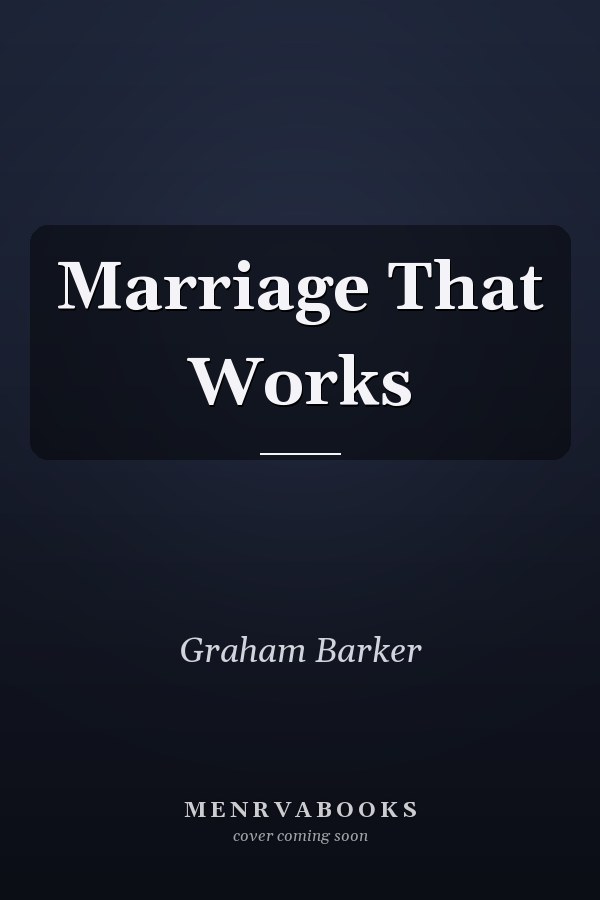 Marriage That Works