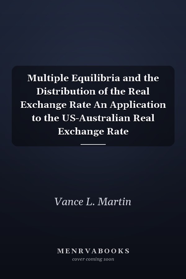 Multiple Equilibria and the Distribution of the Real Exchange Rate An Application to the US-Australian Real Exchange Rate