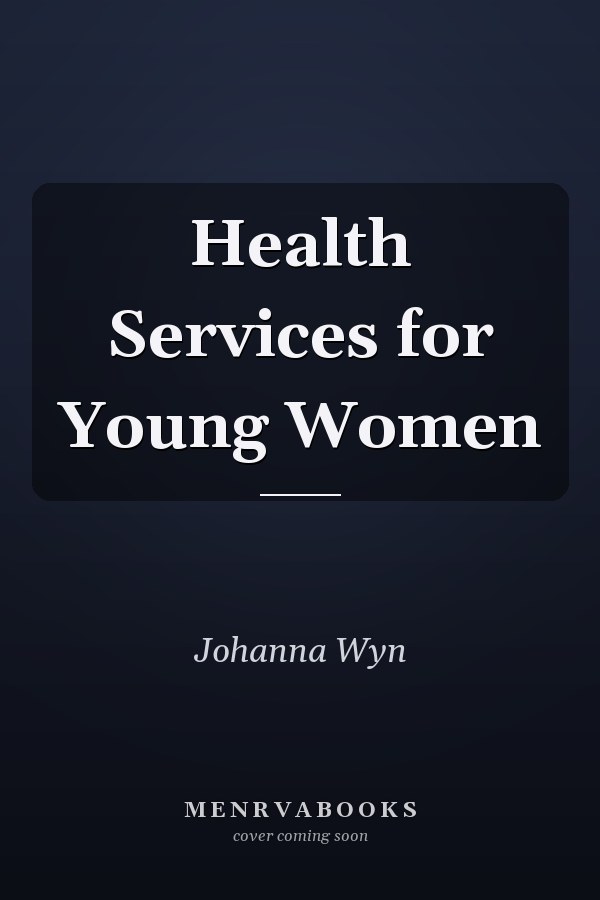 Health Services for Young Women