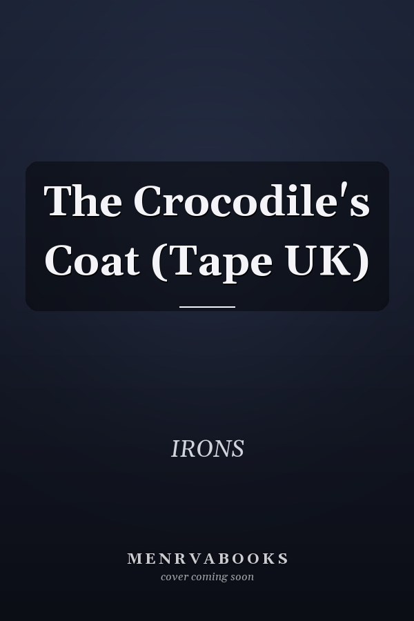 The Crocodile's Coat (Tape UK)