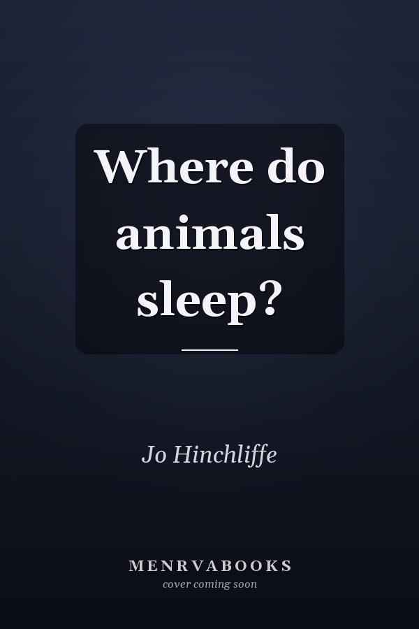 Where do animals sleep?
