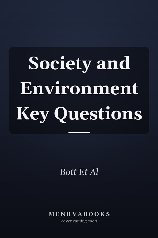 Society and Environment Key Questions