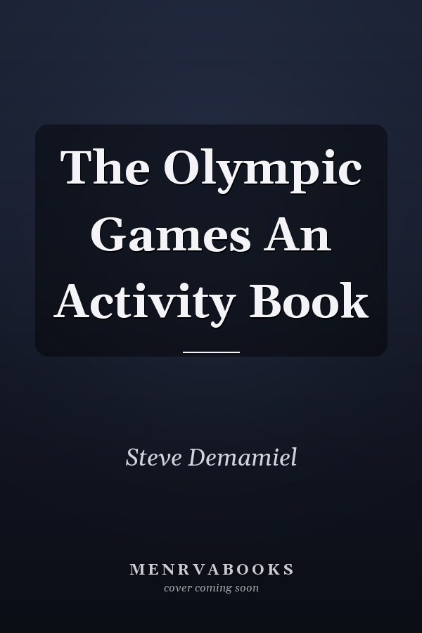 The Olympic Games An Activity Book