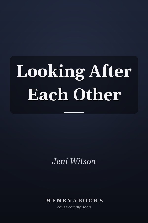 Looking After Each Other