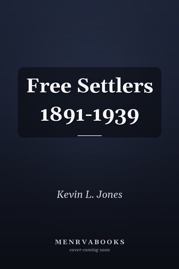 Free Settlers 1891-1939