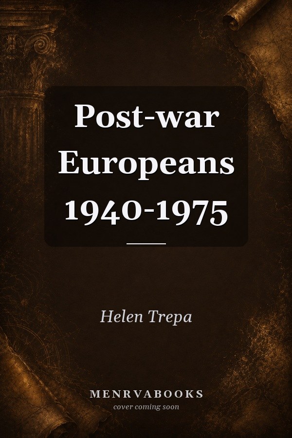 Post-war Europeans 1940-1975