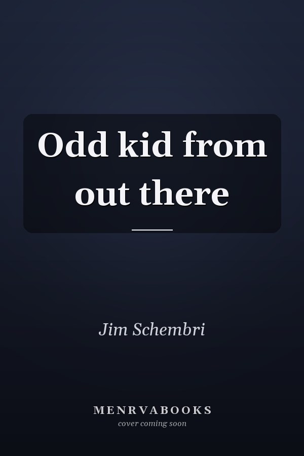 Odd kid from out there