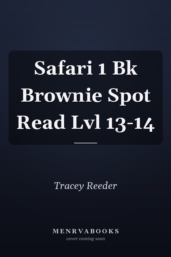 Safari 1 Bk Brownie Spot Read Lvl 13-14