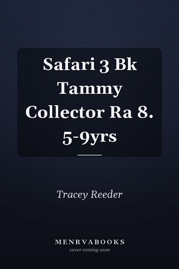 Safari 3 Bk Tammy Collector Ra 8. 5-9yrs