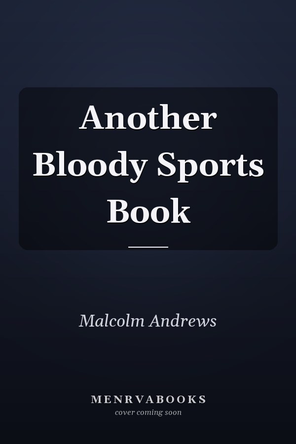 Another Bloody Sports Book