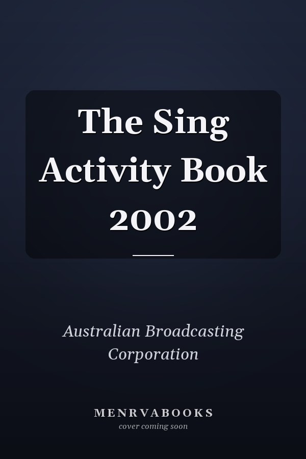 The Sing Activity Book 2002