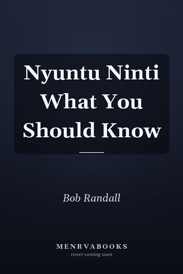 Nyuntu Ninti What You Should Know