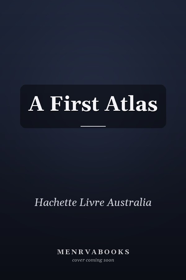 A First Atlas