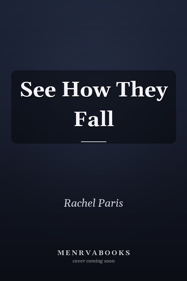 See How They Fall
