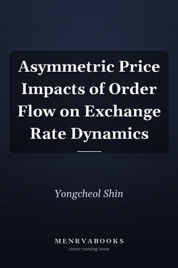 Asymmetric Price Impacts of Order Flow on Exchange Rate Dynamics