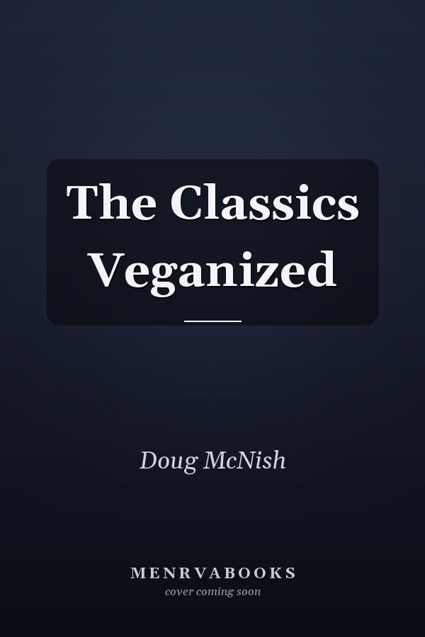 The Classics Veganized
