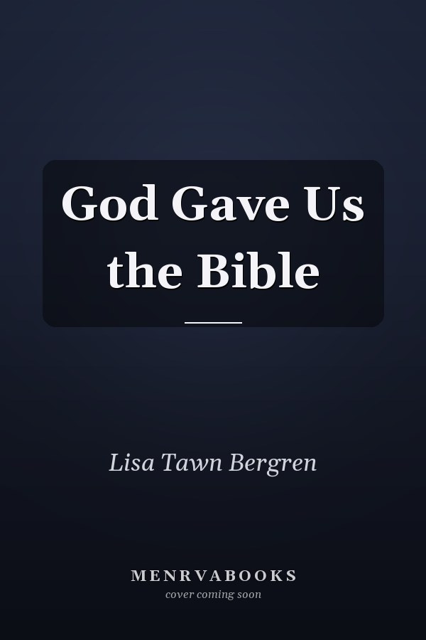God Gave Us the Bible