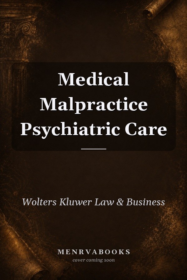Medical Malpractice Psychiatric Care