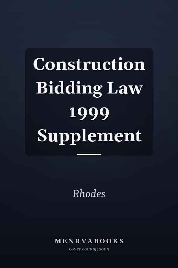 Construction Bidding Law 1999 Supplement