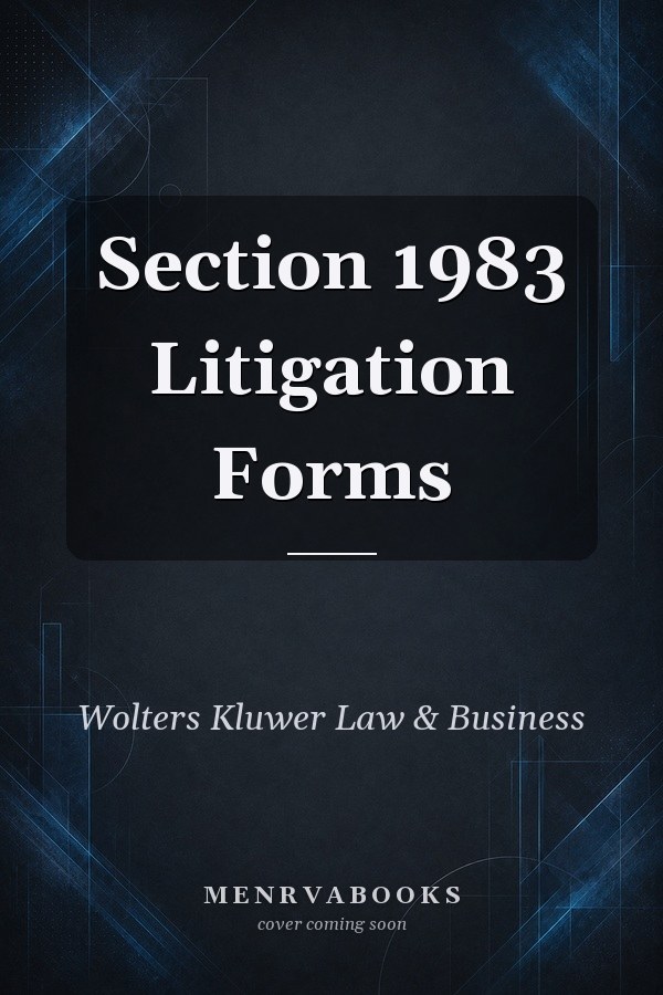 Section 1983 Litigation Forms