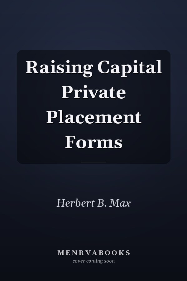 Raising Capital Private Placement Forms