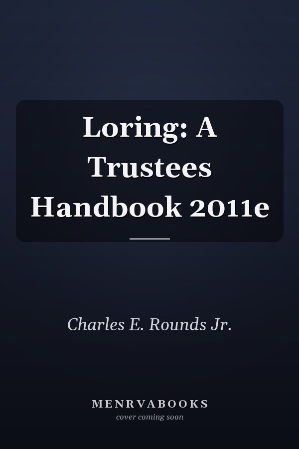 Loring: A Trustees Handbook 2011e