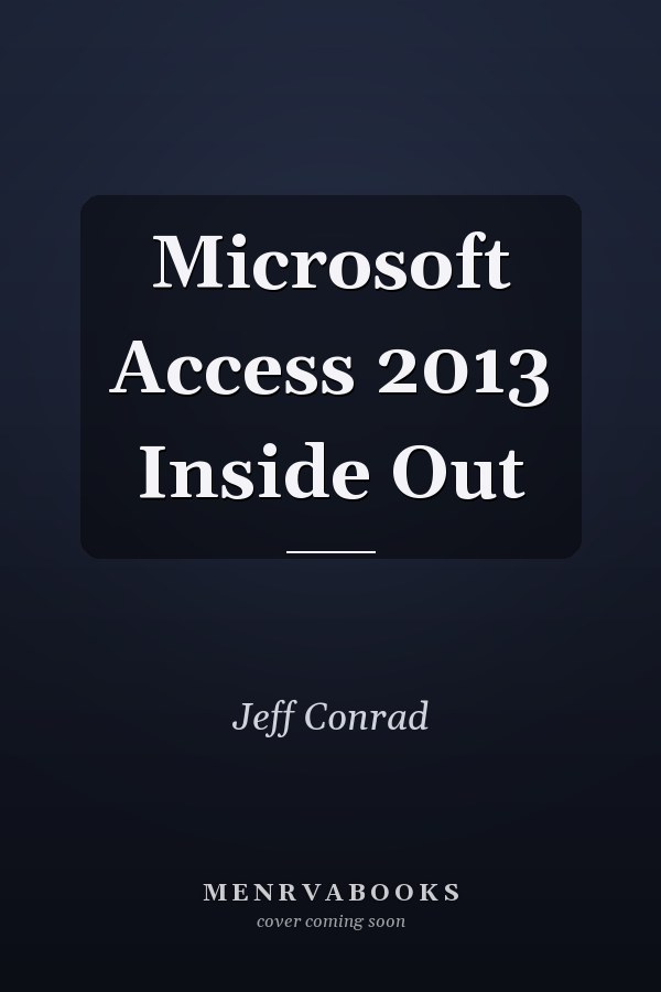 Microsoft Access 2013 Inside Out