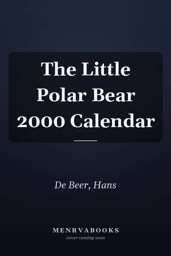 The Little Polar Bear 2000 Calendar
