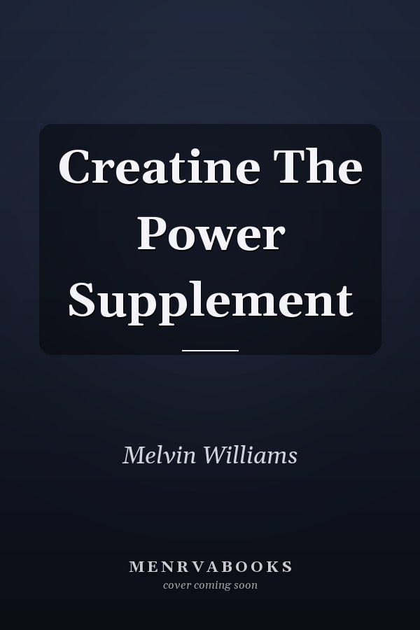 Creatine The Power Supplement
