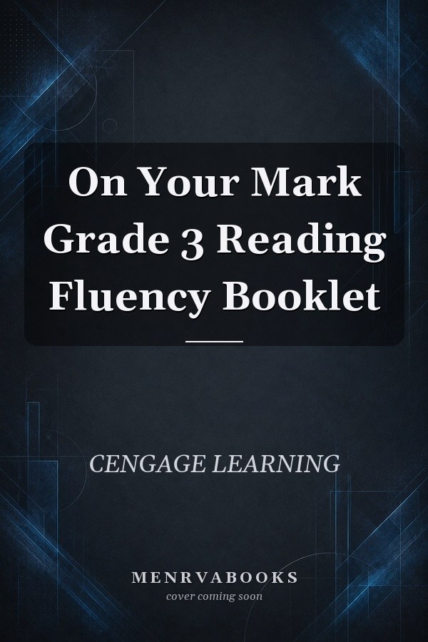 On Your Mark Grade 3 Reading Fluency Booklet