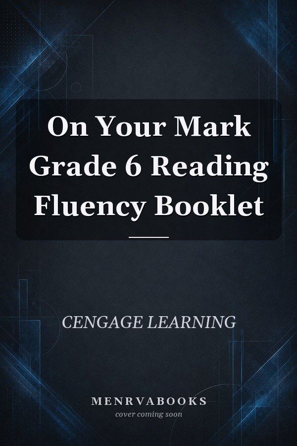 On Your Mark Grade 6 Reading Fluency Booklet