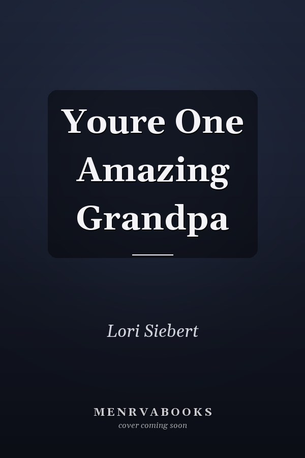You're One Amazing Grandpa