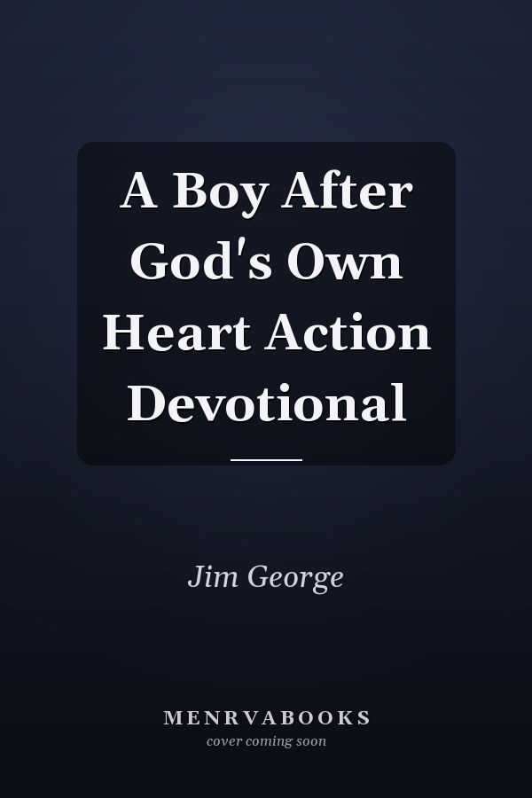 A Boy After God's Own Heart Action Devotional