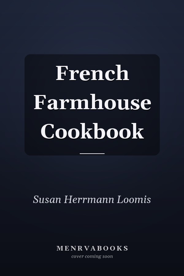 French Farmhouse Cookbook