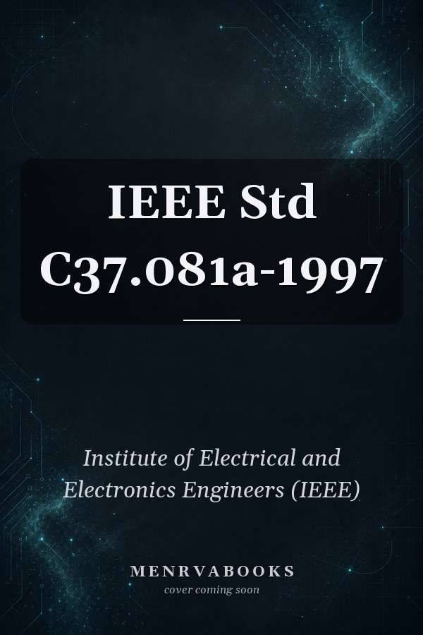 IEEE Std C37.081a-1997