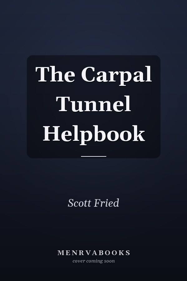 The Carpal Tunnel Helpbook