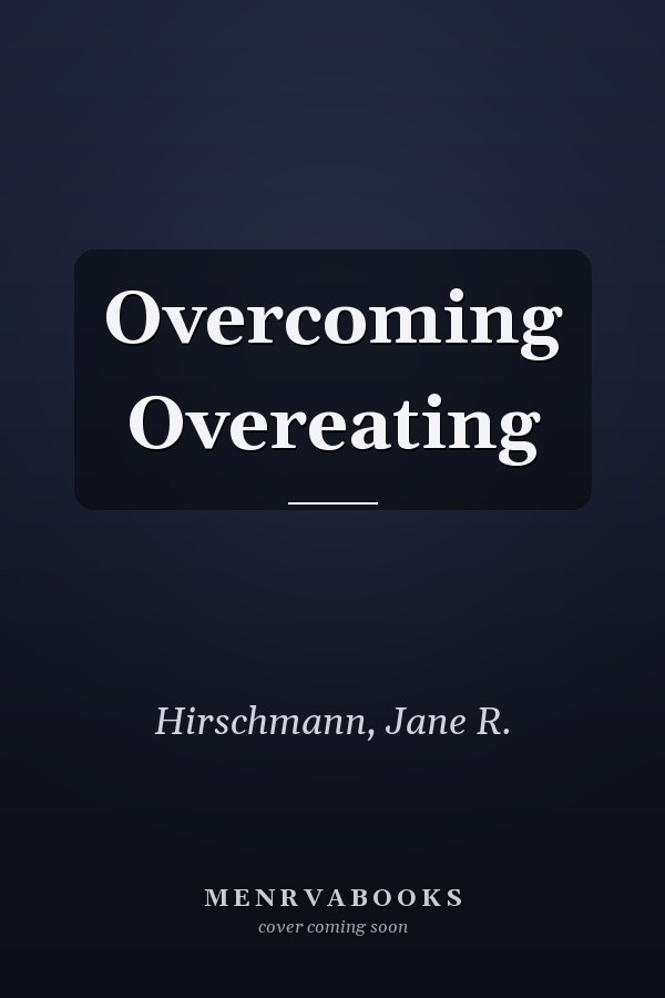 Overcoming Overeating