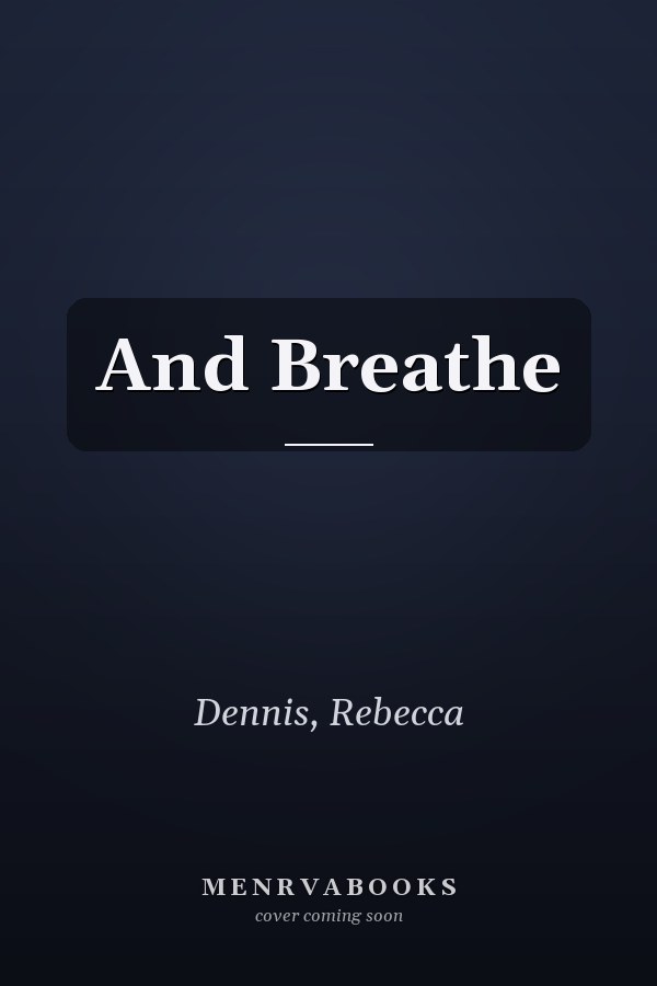And Breathe