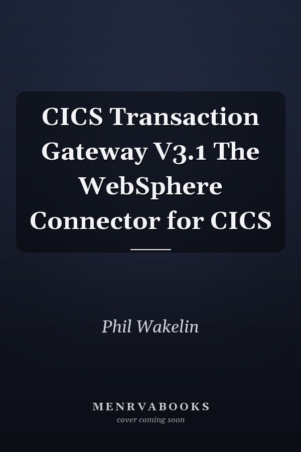 CICS Transaction Gateway V3.1 The WebSphere Connector for CICS
