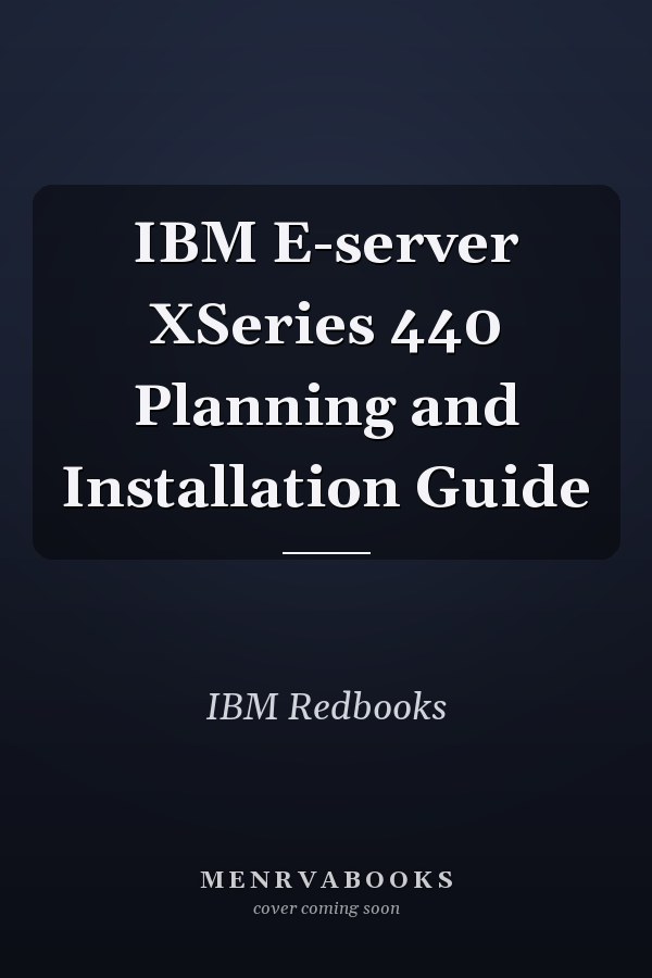 IBM E-server XSeries 440 Planning and Installation Guide