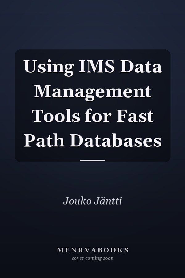Using IMS Data Management Tools for Fast Path Databases