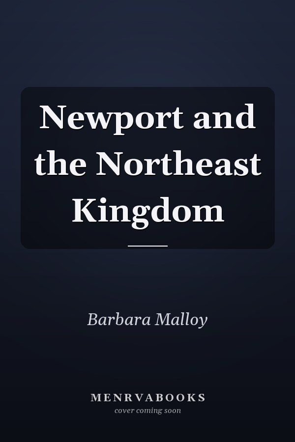 Newport and the Northeast Kingdom