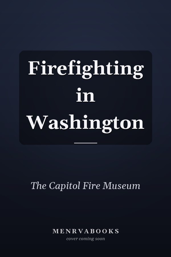 Firefighting in Washington